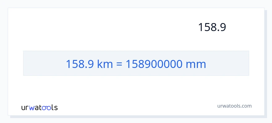 تبدیل 158.9 کیلومتر به میلی‌متر