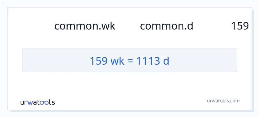 การแปลง 159 สัปดาห์ เป็น วัน