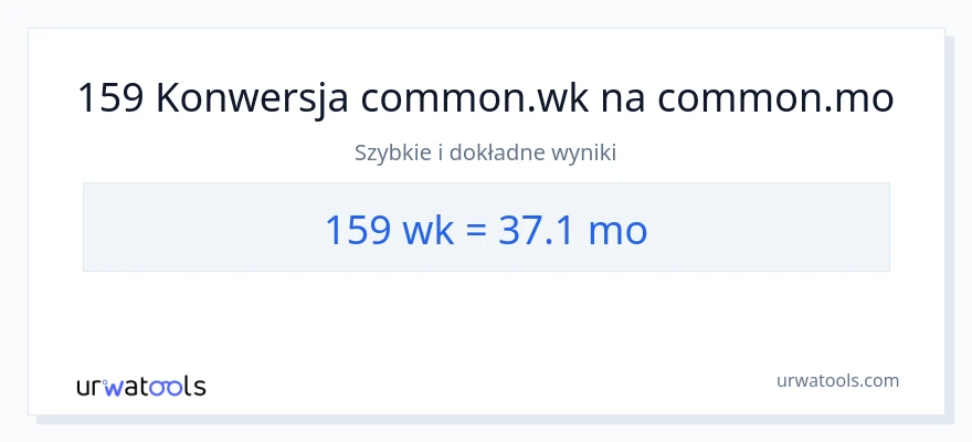 Konwersja 159 tygodnie do miesiące
