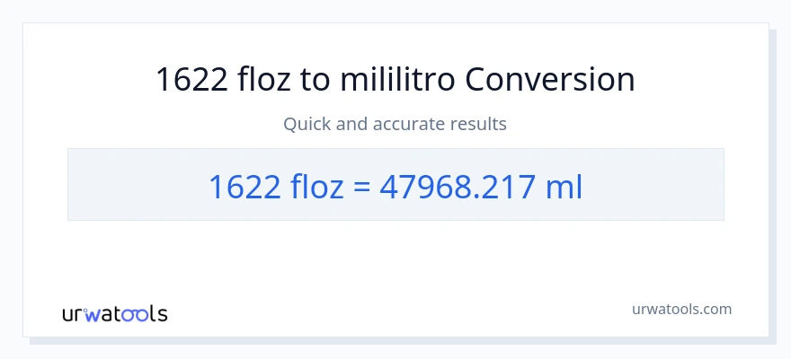 1622 mga onsa ng likido patungong mga mililitro na conversion