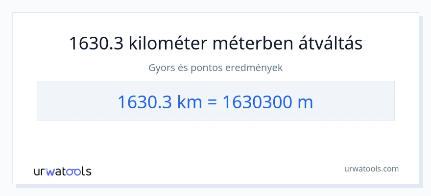 1630.3 kilométer - Méterek konverzió