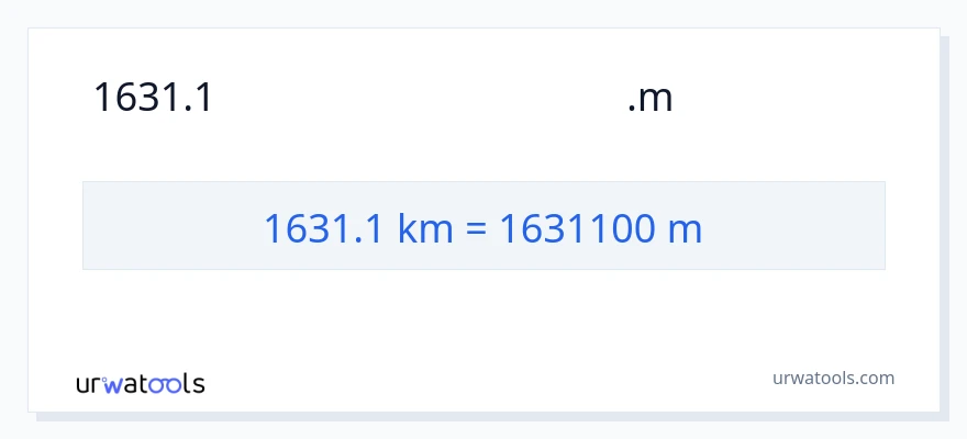 1631.1 কিলোমিটার থেকে মিটার রূপান্তর