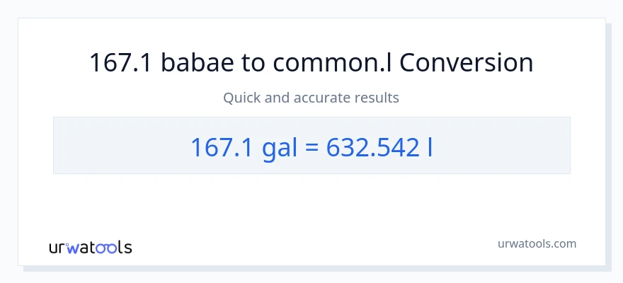 167.1 Mga galon patungong Liters na conversion
