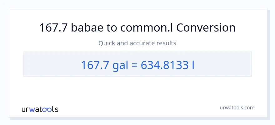 167.7 Mga galon patungong Liters na conversion