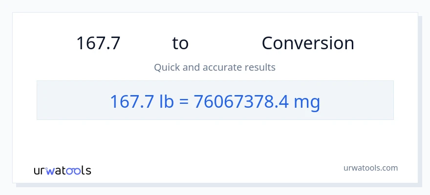 การแปลง 167.7 Lbs เป็น มิลลิกรัม