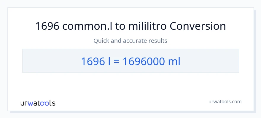1696 Liters patungong mga mililitro na conversion