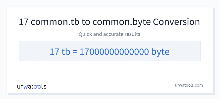 17 Terabytes 到 Bytes 轉換