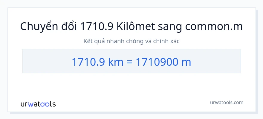 Chuyển đổi 1710.9 kilômét sang Mét
