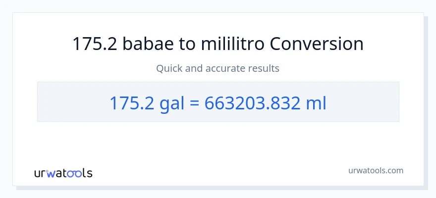 175.2 Mga galon patungong mga mililitro na conversion