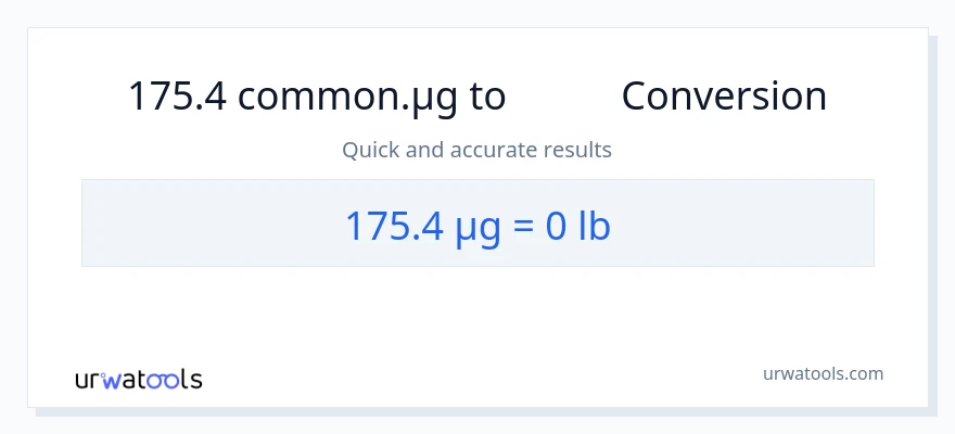 تبدیل 175.4 میکروگرم به Lbs