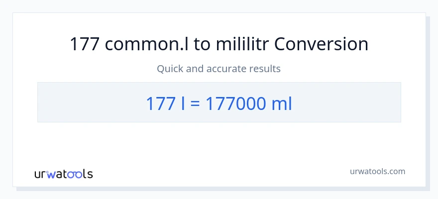 Konwersja 177 Liters do mililitry