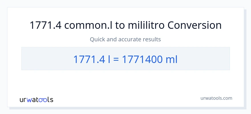 1771.4 Liters patungong mga mililitro na conversion
