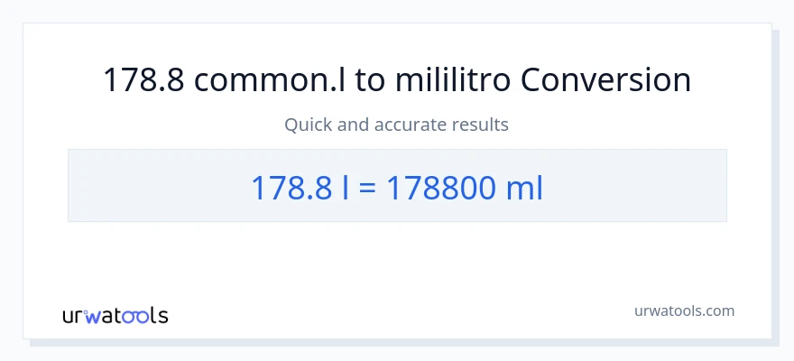 178.8 Liters patungong mga mililitro na conversion
