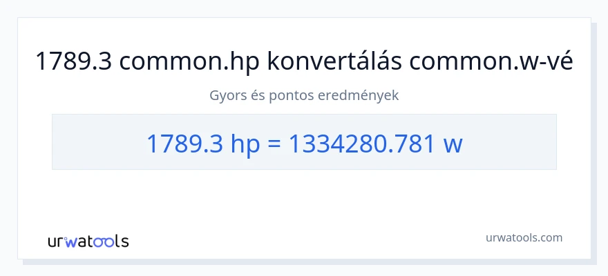 1789.3 lóerő - watt konverzió