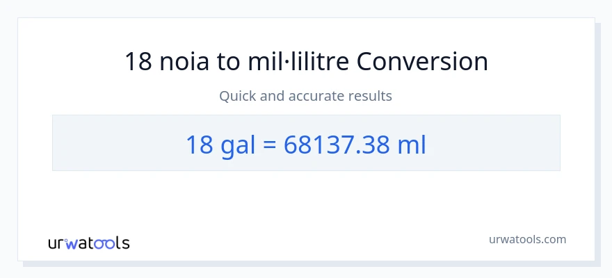 Conversió de 18 Galons a mil·lilitres