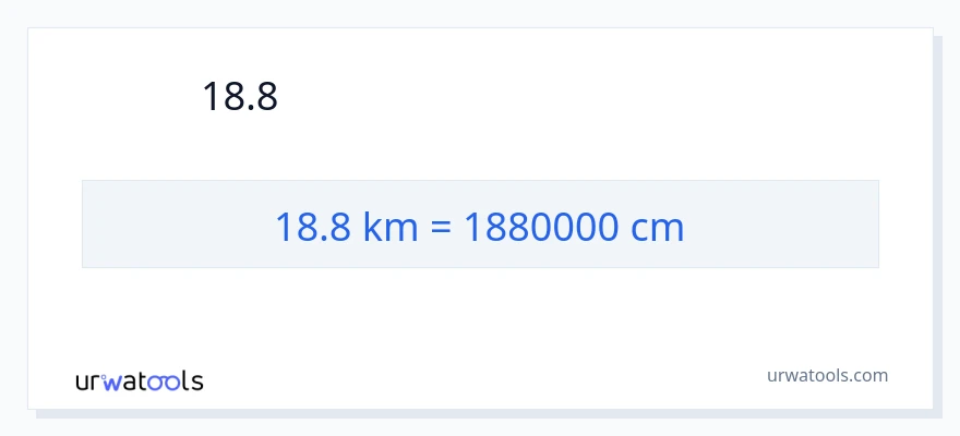 การแปลง 18.8 กิโลเมตร เป็น เซนติเมตร