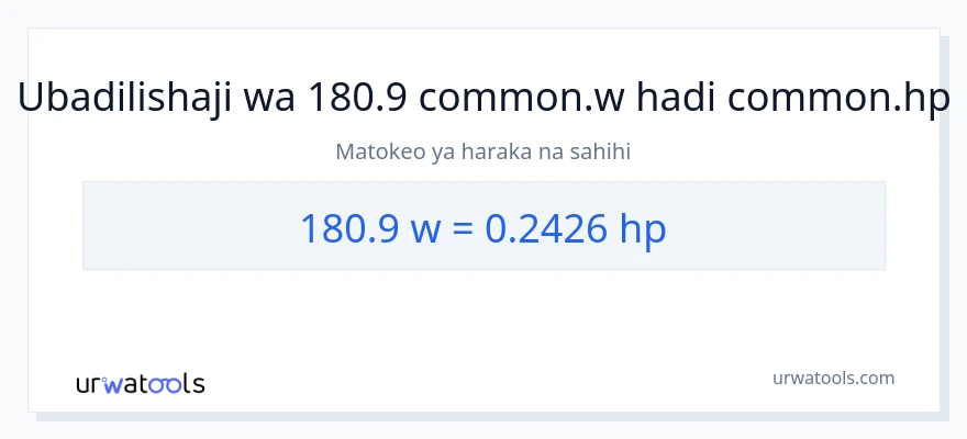 Ubadilishaji wa 180.9 wati hadi farasi