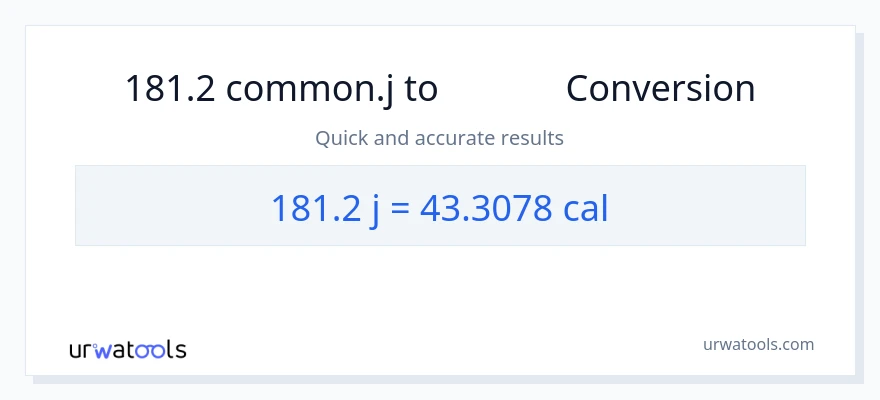 181.2 ജൂൾസ് ൽ നിന്ന് കലോറികൾ ലേക്ക് പരിവർത്തനം