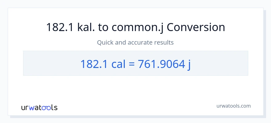 182.1 kalorier til joule konvertering