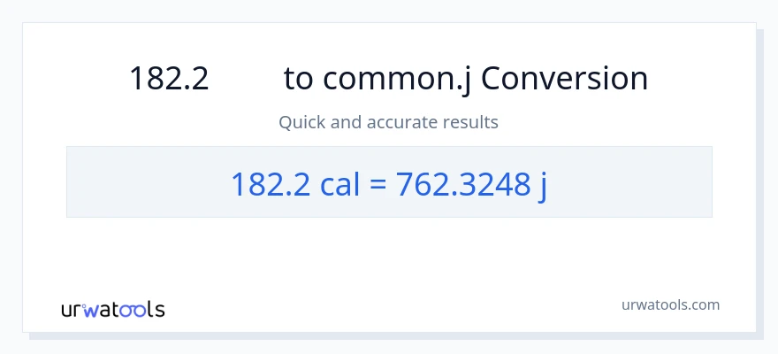 การแปลง 182.2 แคลอรี่ เป็น จูล