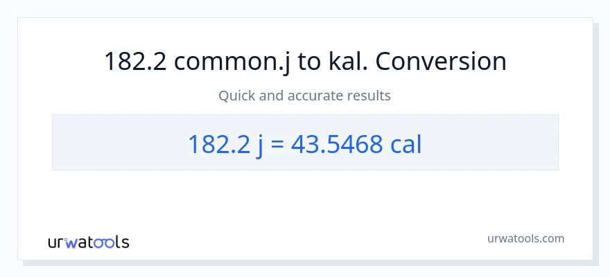 182.2 joule til kalorier konvertering