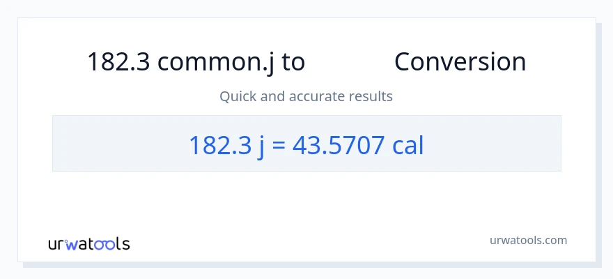 182.3 ജൂൾസ് ൽ നിന്ന് കലോറികൾ ലേക്ക് പരിവർത്തനം