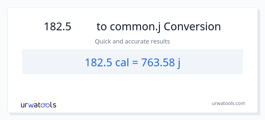 การแปลง 182.5 แคลอรี่ เป็น จูล