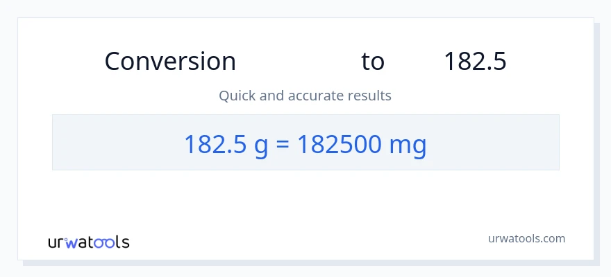 تبدیل 182.5 گرم به میلی‌گرم