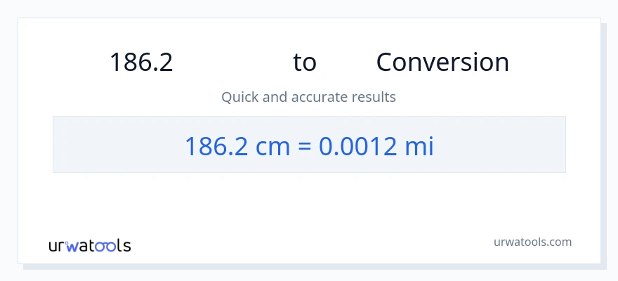 186.2 センチメートル から マイル への変換