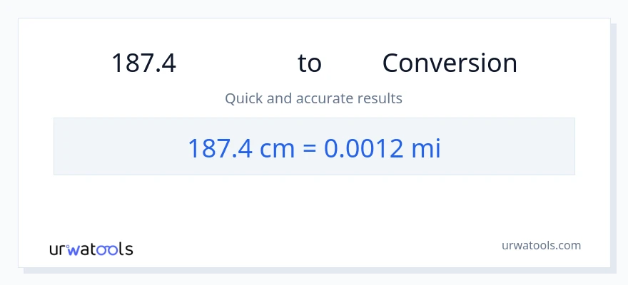 187.4 センチメートル から マイル への変換