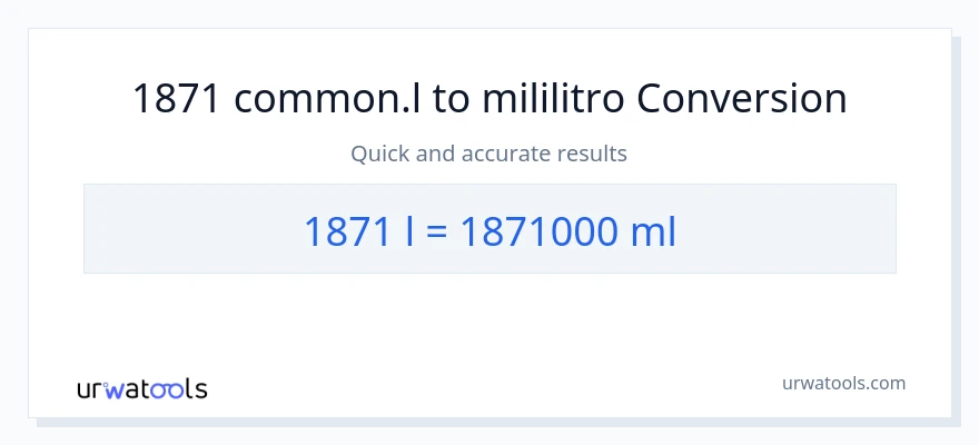 1871 Liters patungong mga mililitro na conversion