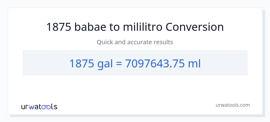 1875 Mga galon patungong mga mililitro na conversion