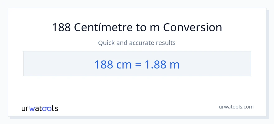 Conversió de 188 Centímetres a Metres
