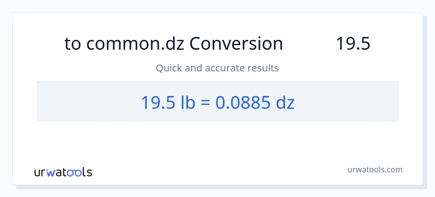 تبدیل 19.5 Lbs به Dzs