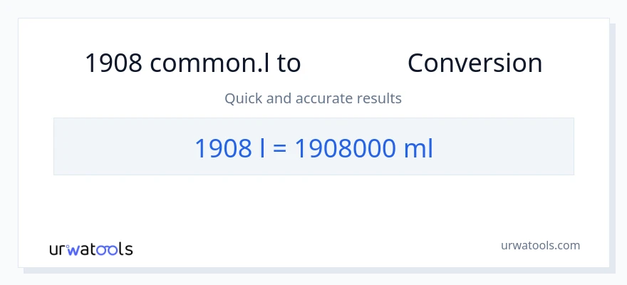 การแปลง 1908 Liters เป็น มิลลิลิตร