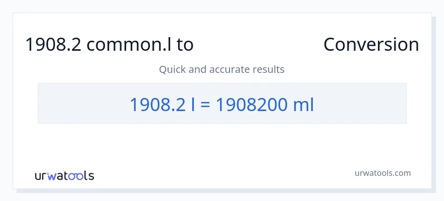 1908.2 Liters నుండి మిల్లీలీటర్లు కు మార్పిడి