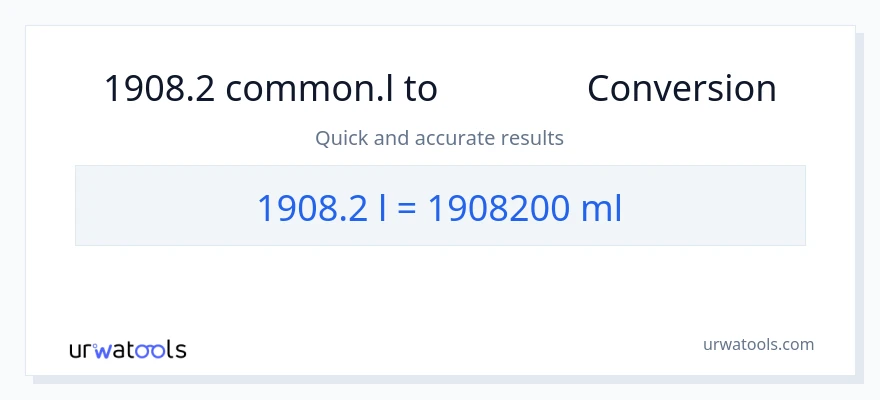 การแปลง 1908.2 Liters เป็น มิลลิลิตร