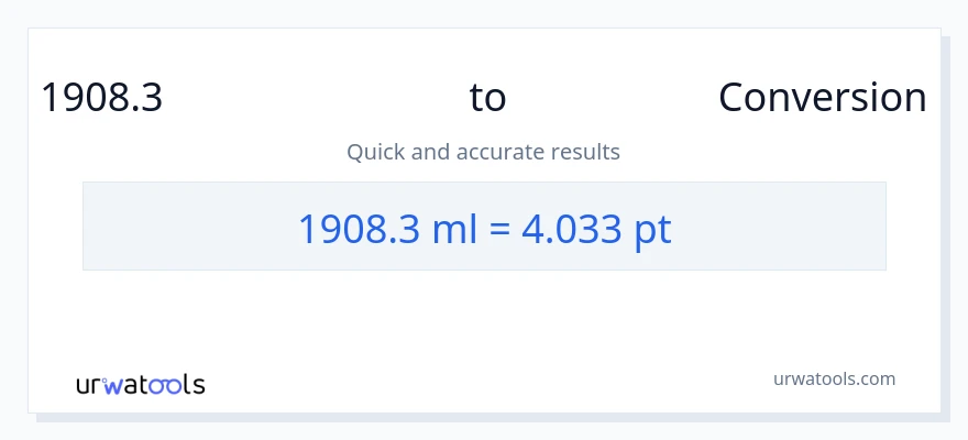 1908.3 മില്ലിലിറ്റർ ൽ നിന്ന് Pints ലേക്ക് പരിവർത്തനം