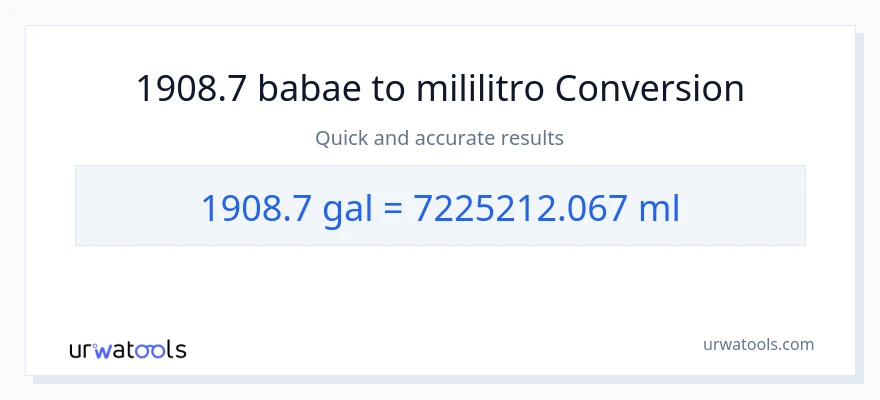 1908.7 Mga galon patungong mga mililitro na conversion