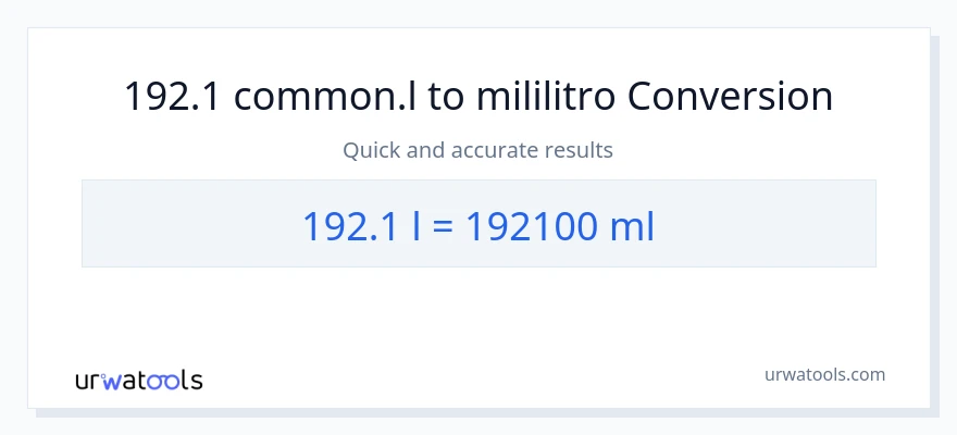 192.1 Liters patungong mga mililitro na conversion