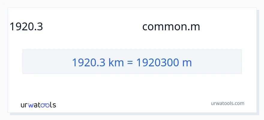 1920.3 కిలోమీటర్లు నుండి మీటర్లు కు మార్పిడి