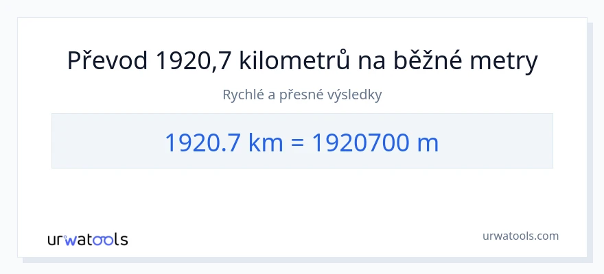 Konverze z kilometry na Měřiče: 1920.7