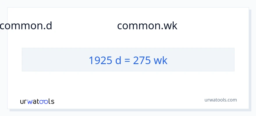 1925 ദിവസങ്ങളിൽ ൽ നിന്ന് ആഴ്ചകൾ ലേക്ക് പരിവർത്തനം