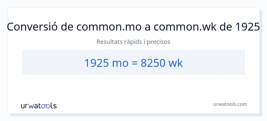 Conversió de 1925 mesos a setmanes
