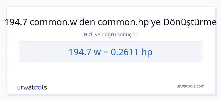 194.7 watt'den beygir gücü'e dönüşüm