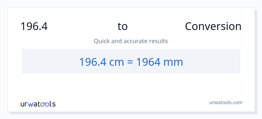 196.4 સેન્ટીમીટર થી મિલીમીટર રૂપાંતર
