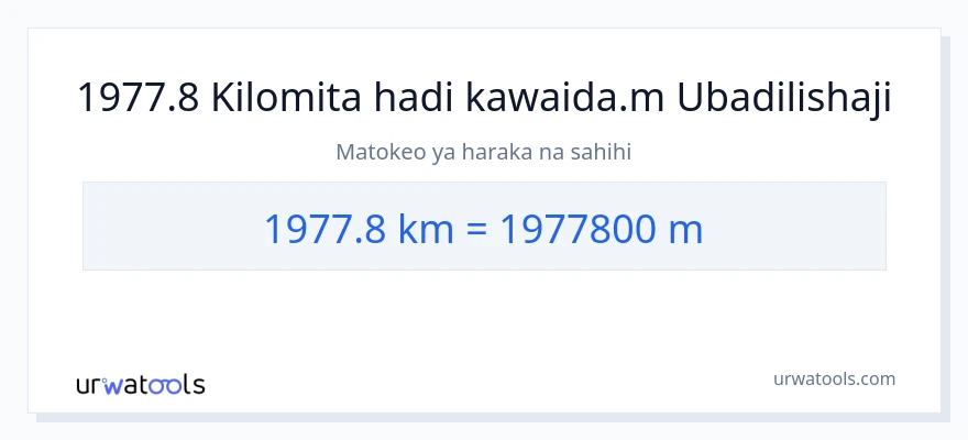 Ubadilishaji wa 1977.8 kilomita hadi Mita
