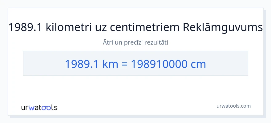 1989.1 kilometri uz Centimetri konversiju