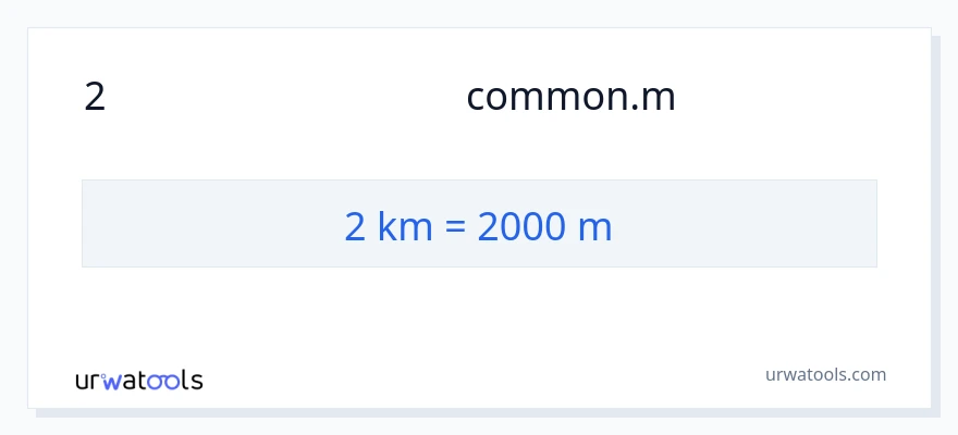 2 కిలోమీటర్లు నుండి మీటర్లు కు మార్పిడి