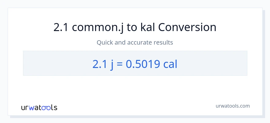 2.1 mga joule patungong mga kaloriya na conversion